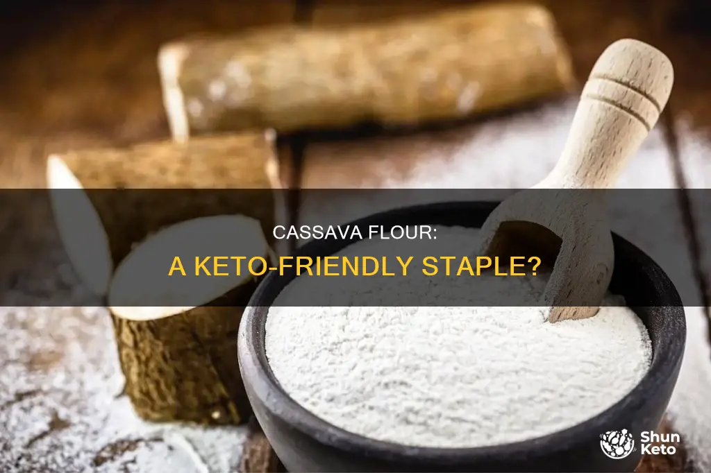 is cassava flour keto approved