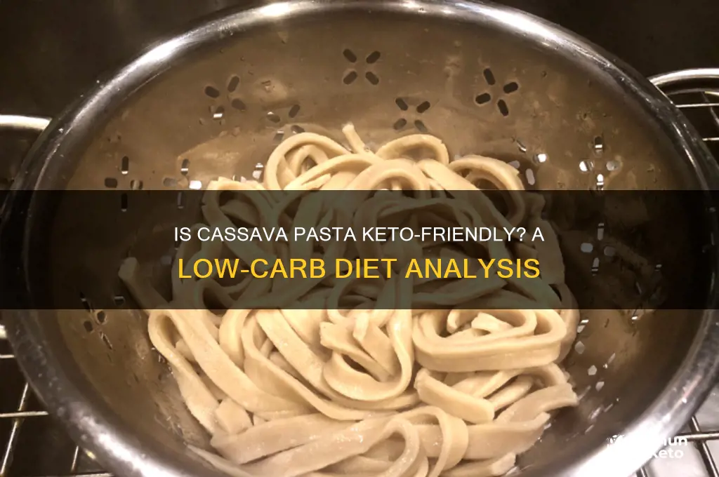 is cassava pasta keto