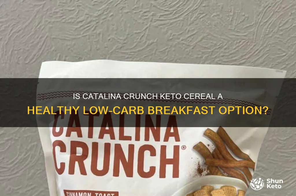 is catalina crunch keto cereal healthy