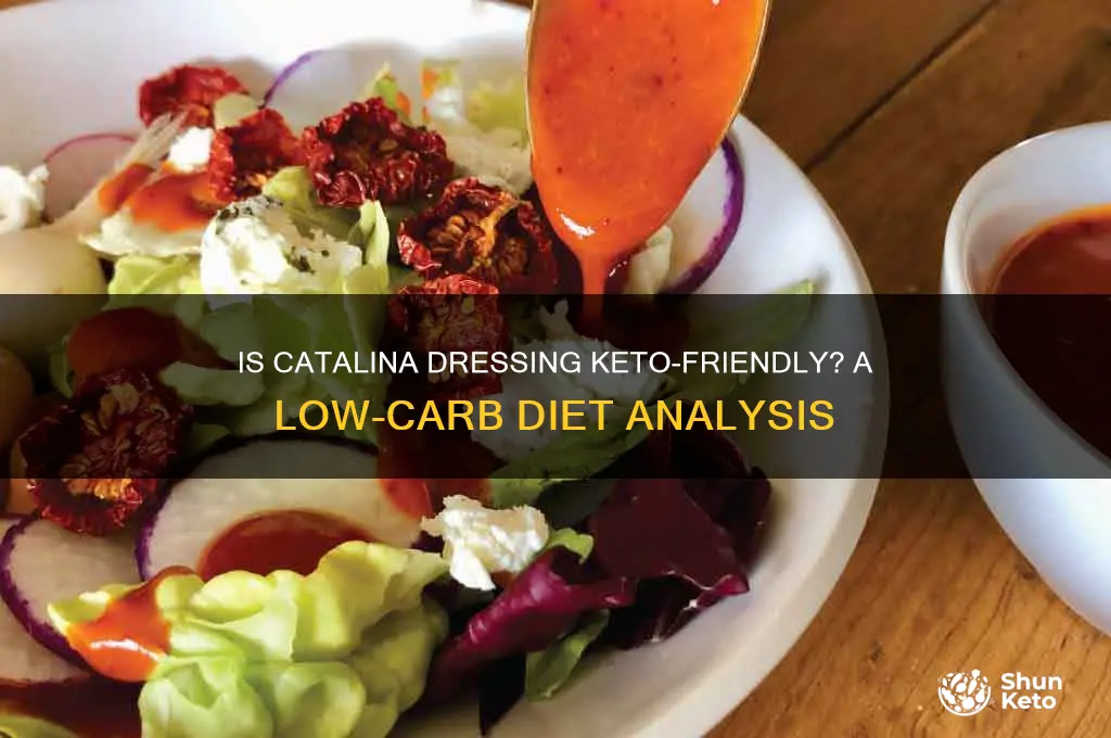 is catalina dressing keto