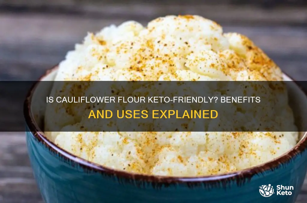 is cauliflower flour keto