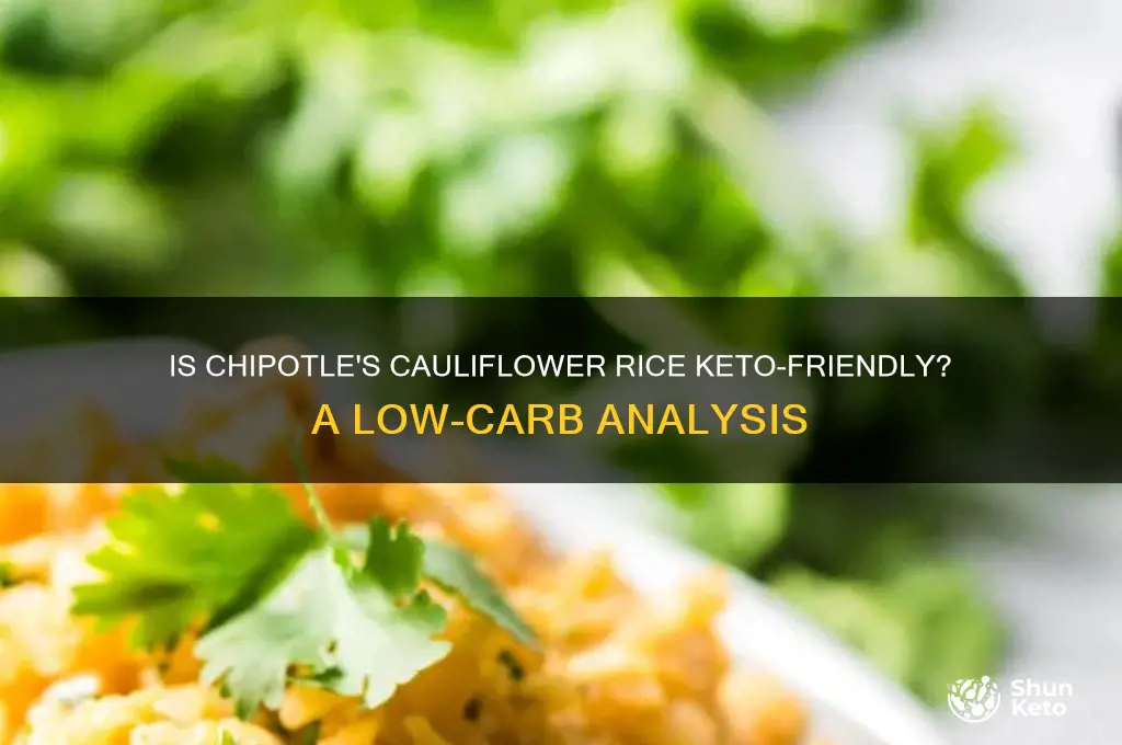 is cauliflower rice at chipotle keto