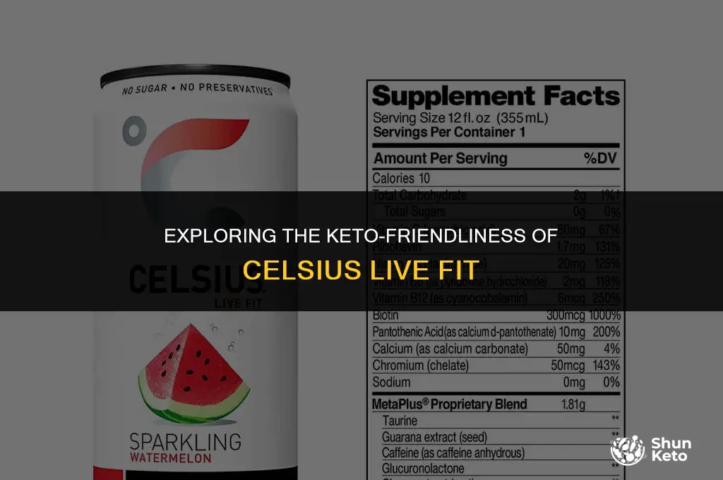 is celsius live fit keto friendly