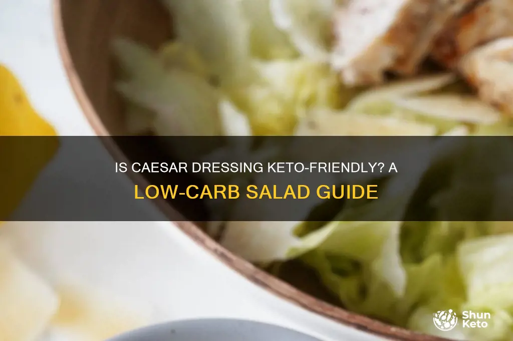 is cesar dressing keto
