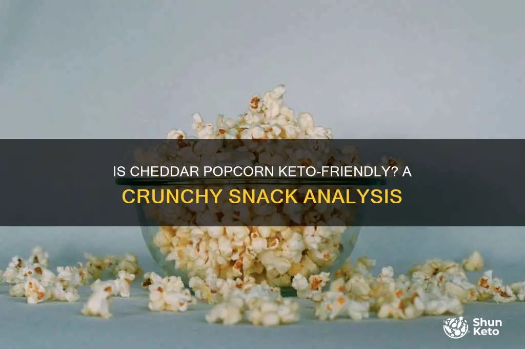 is cheddar popcorn keto