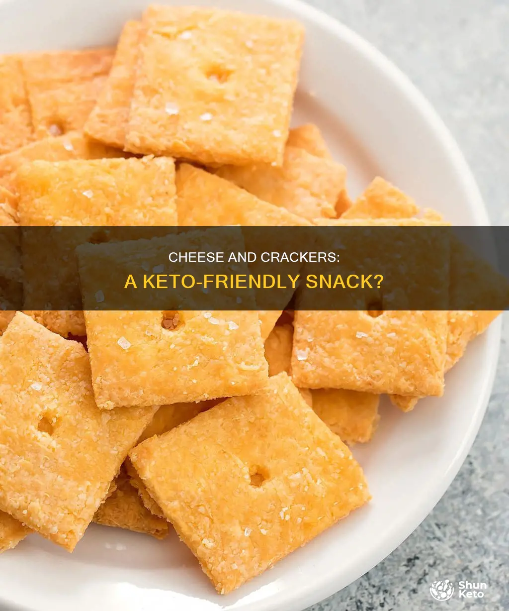 is cheese and crackers keto