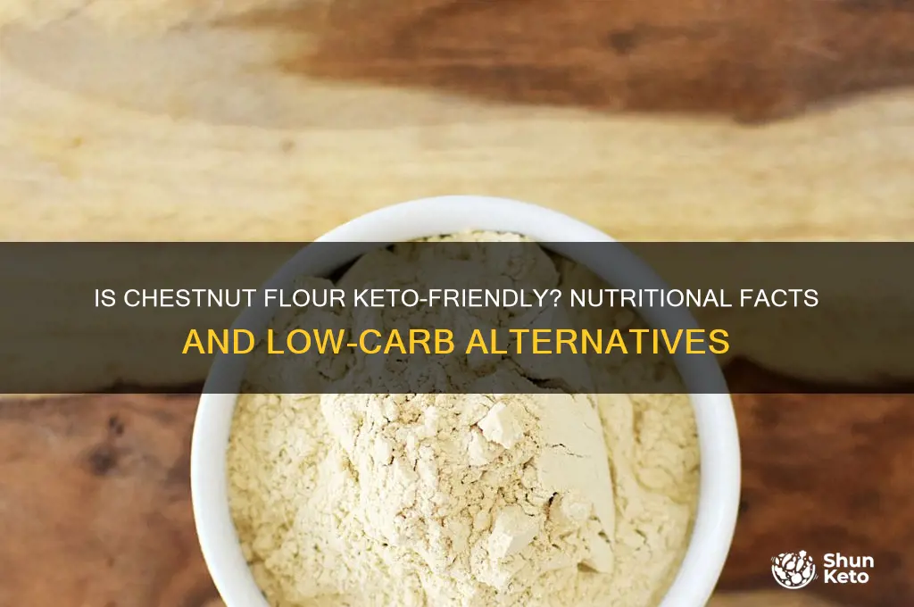 is chestnut flour keto