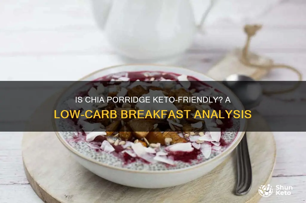 is chia porridge keto