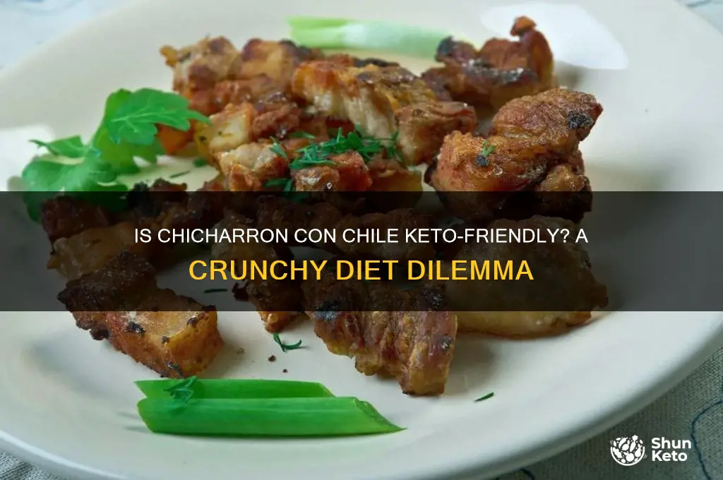 is chicharron con chile keto