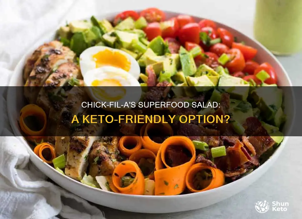 is chick fil a superfood salad keto