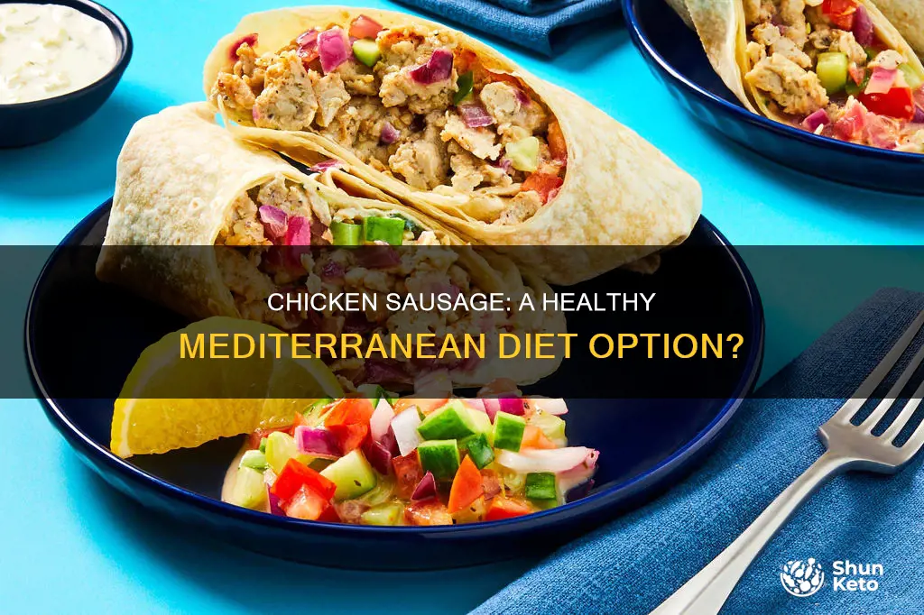 is chicken sausage ok on mediterranean diet