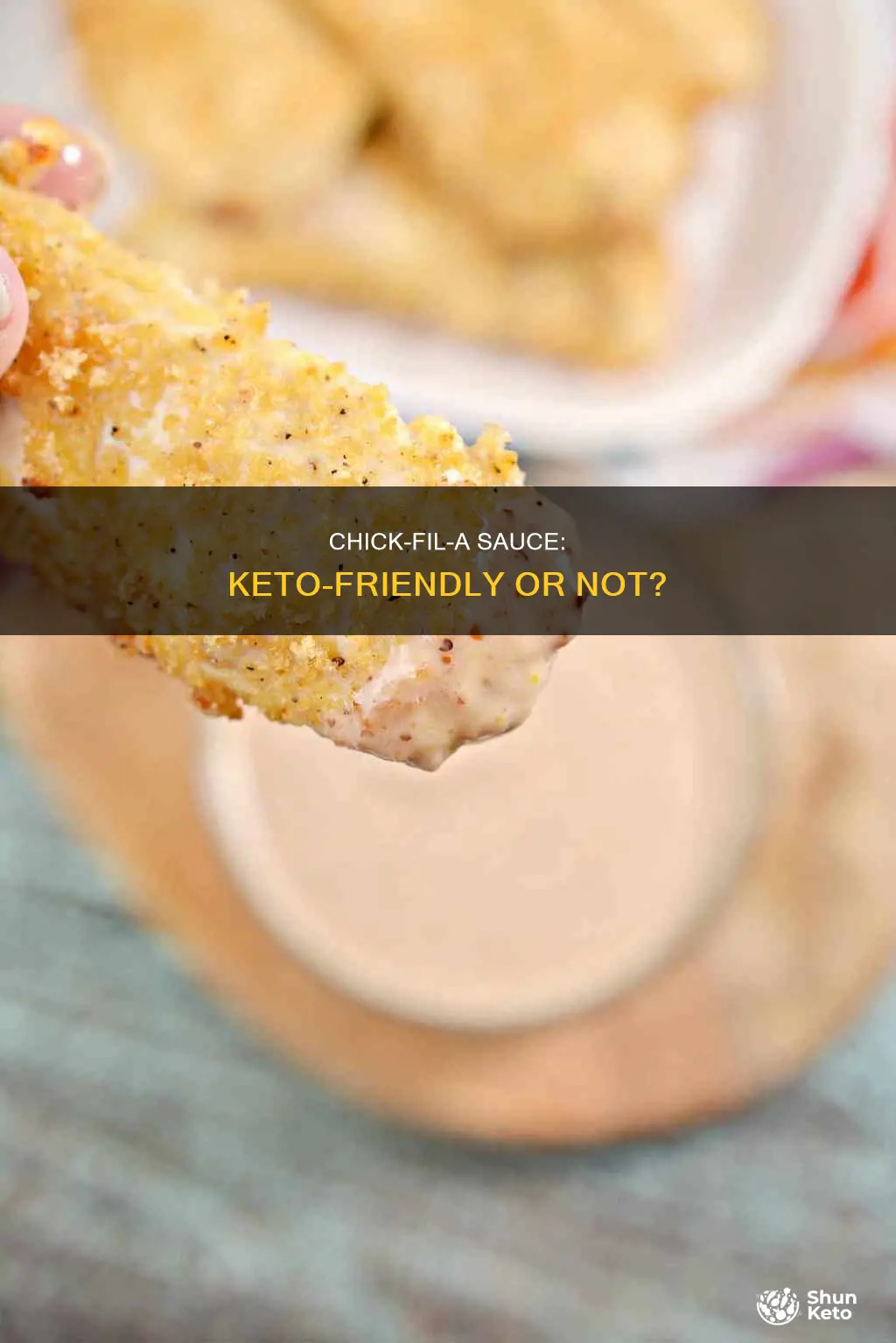 is chickfila sauce keto