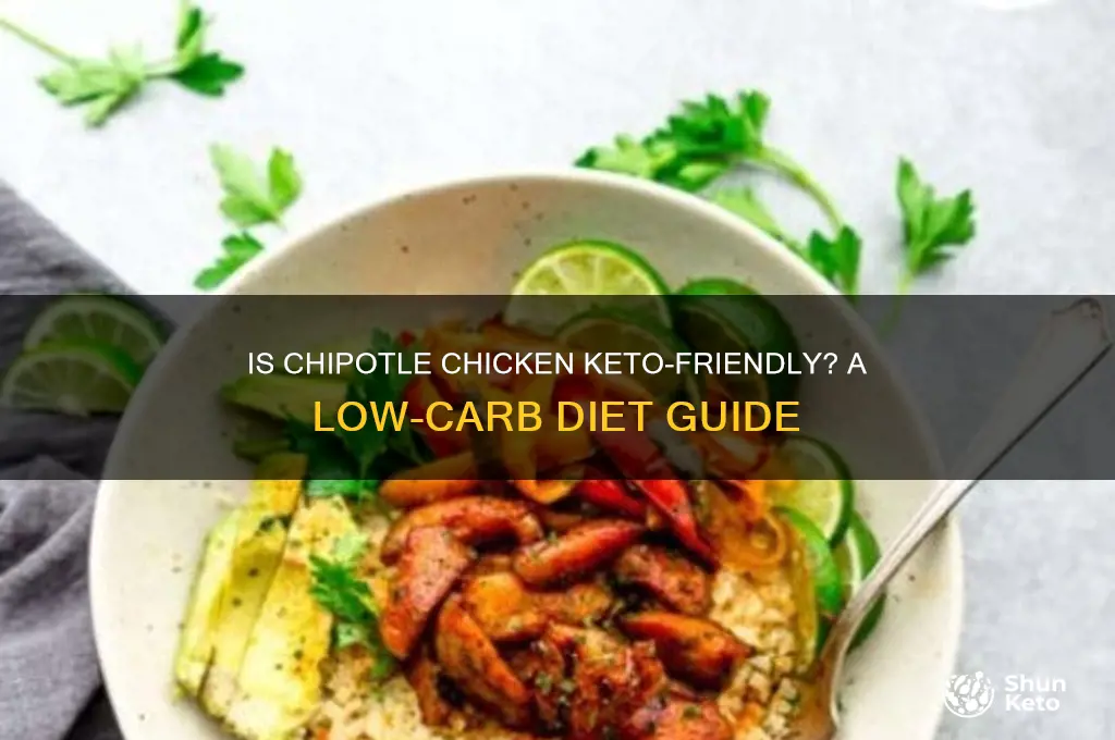 is chipotle chicken keto friendly