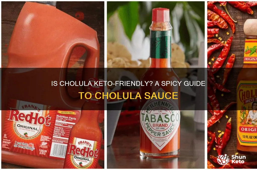 is cholula keto