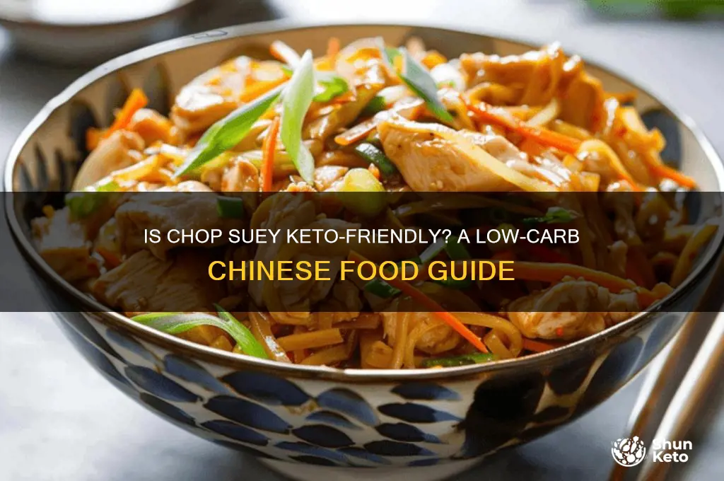 is chop suey keto friendly