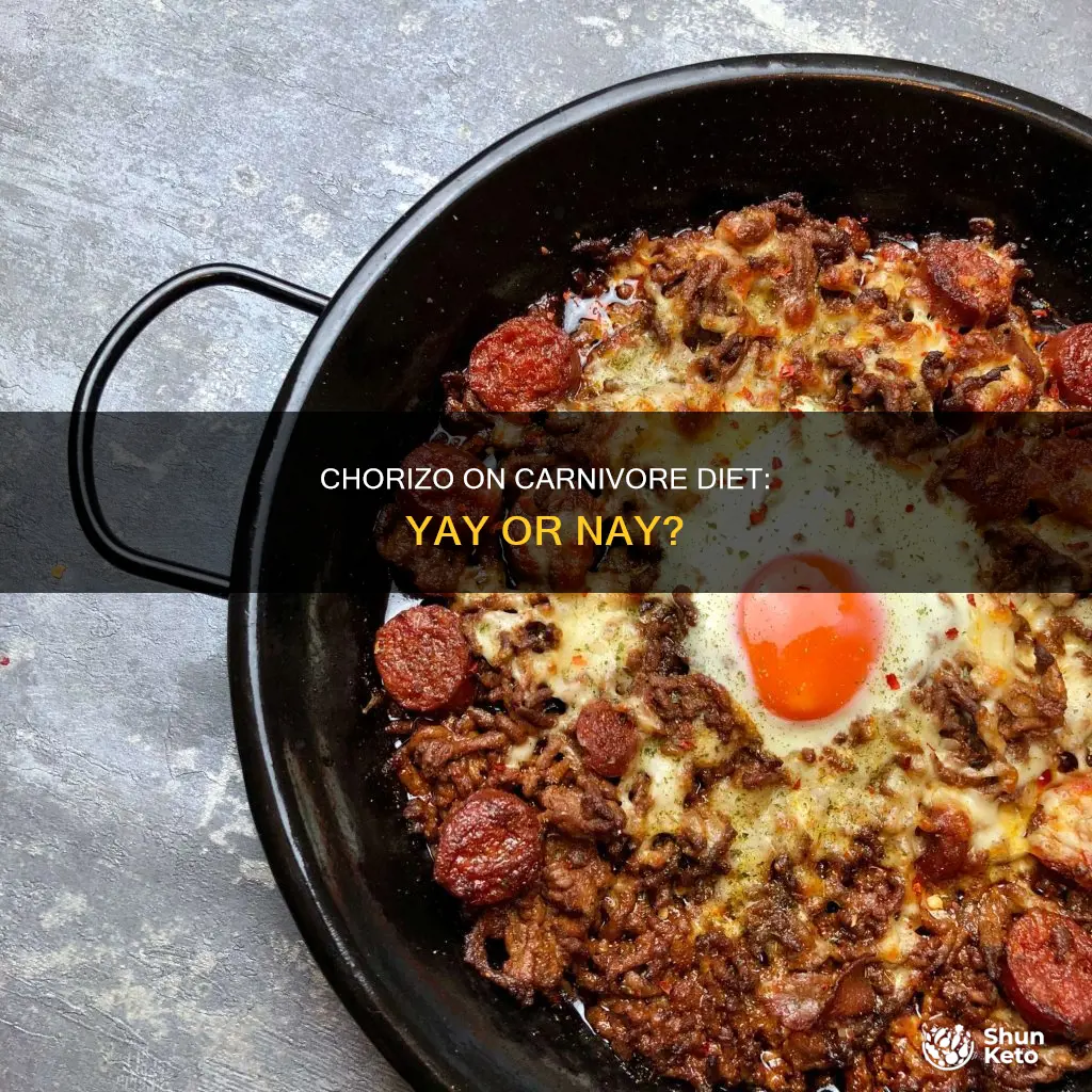 is chorizo allowed on carnivore diet