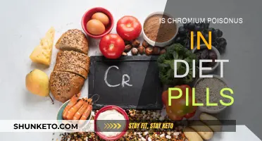 Chromium in Diet Pills: Is It Safe or Poisonous?