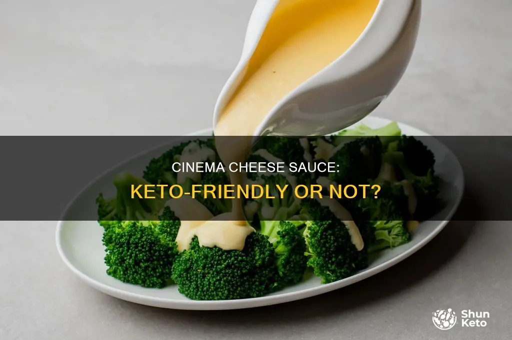 is cinema cheese sauce keto