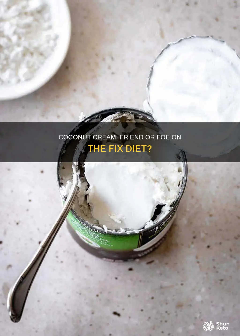 is coconut cream allowed on the fix diet