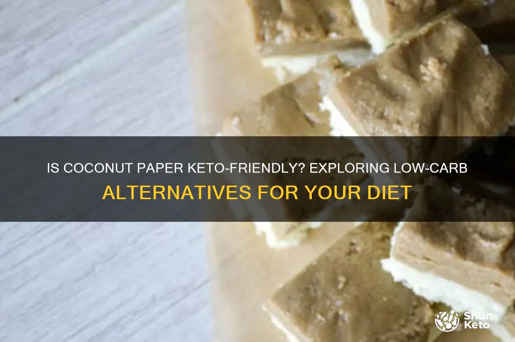 is coconut paper keto friendly