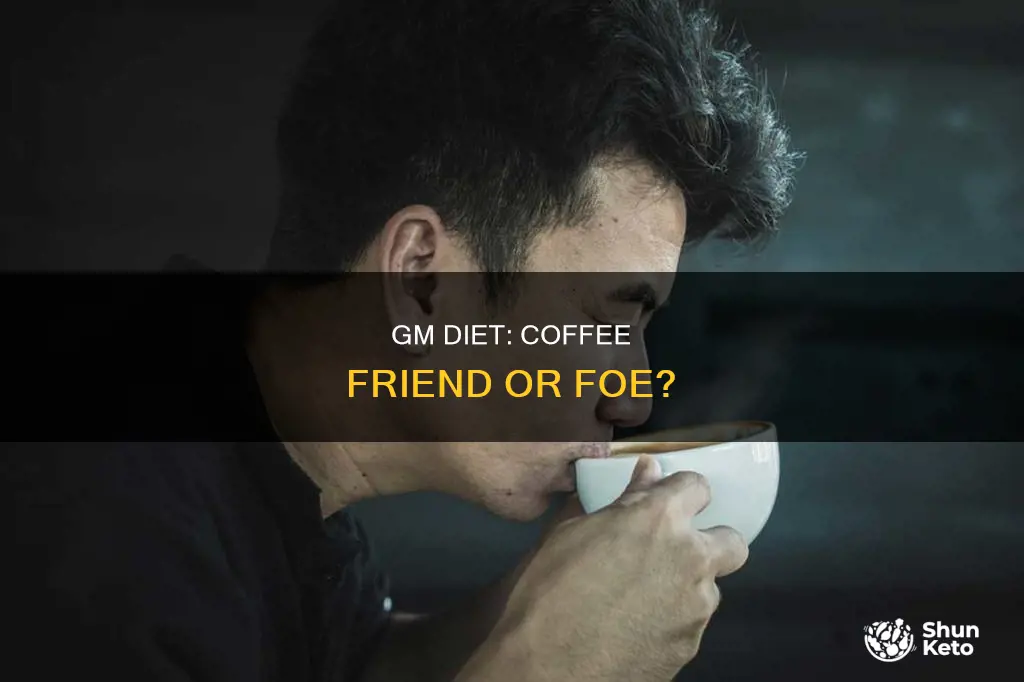 is coffee allowed in gm diet