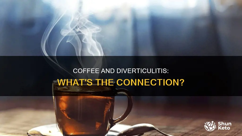 is coffee is allow in a second stagediverticulitis diet
