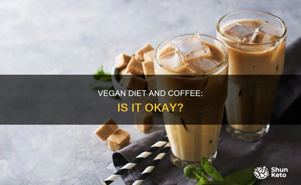 is coffee ok on a vegan diet