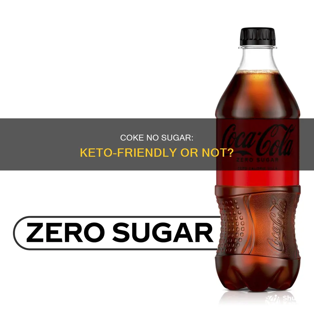 is coke no sugar keto