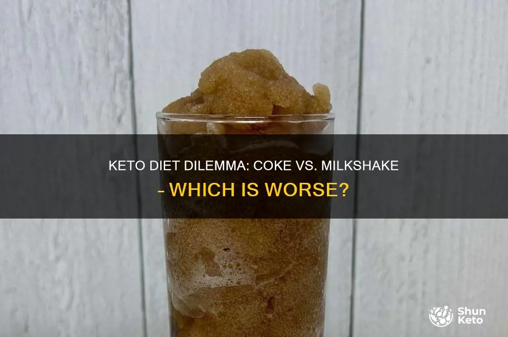 is coke or milkshake worse on keto diet