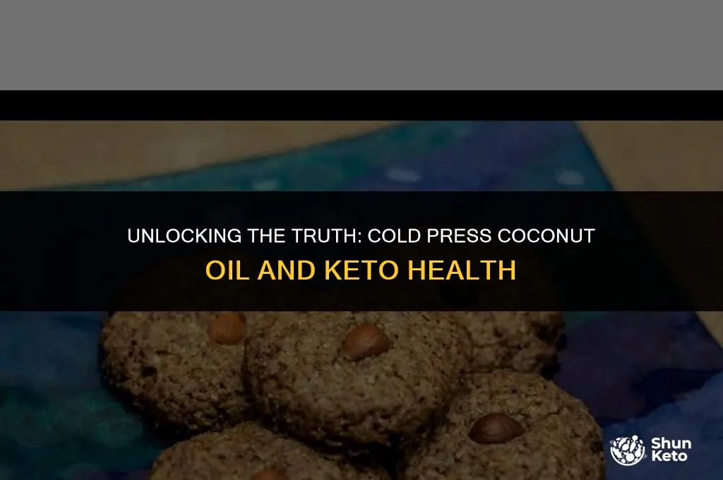 is cold press coconut oil healthy keto