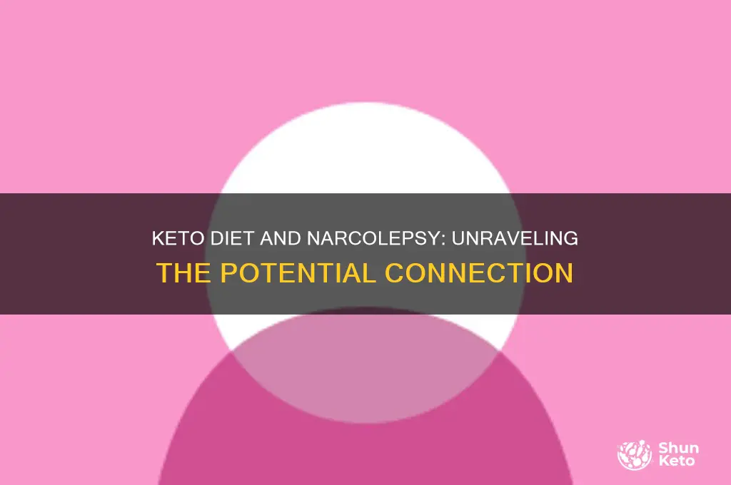 is connection between keto diet and narcolepsy real