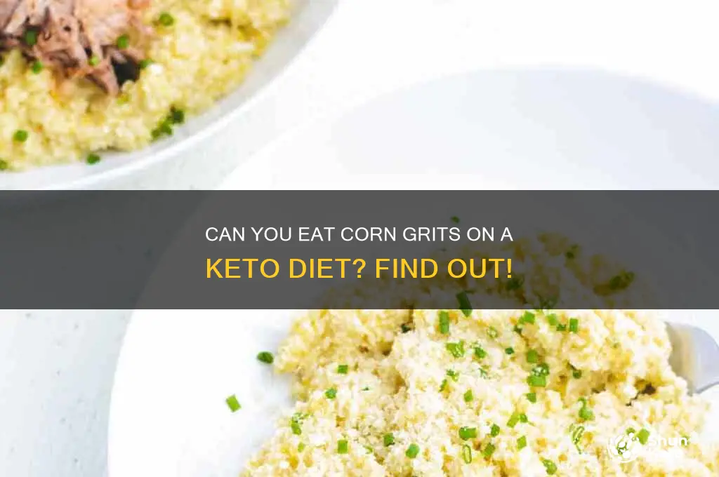 is corn grits keto friendly