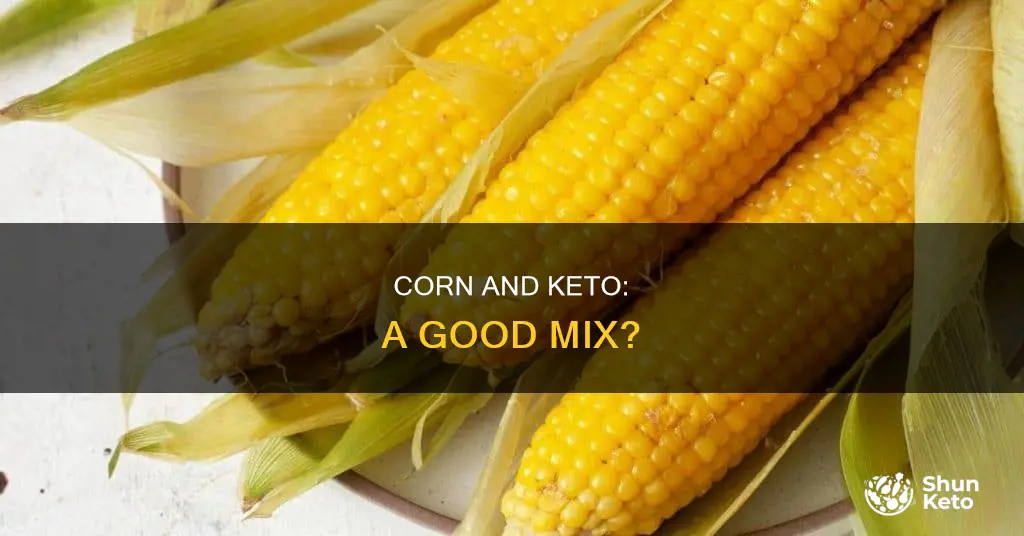 is corn okay for keto