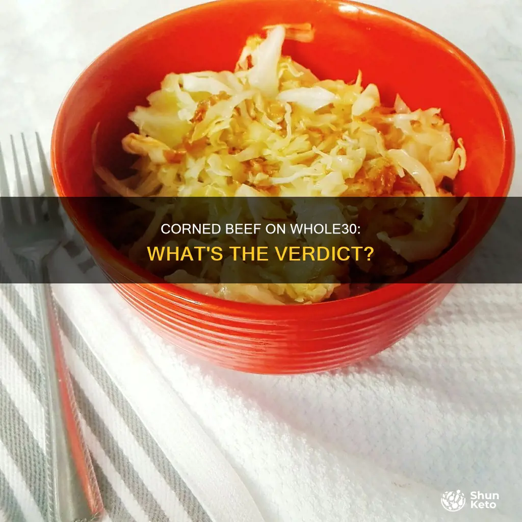 is corned beef ok on a whole30 diet