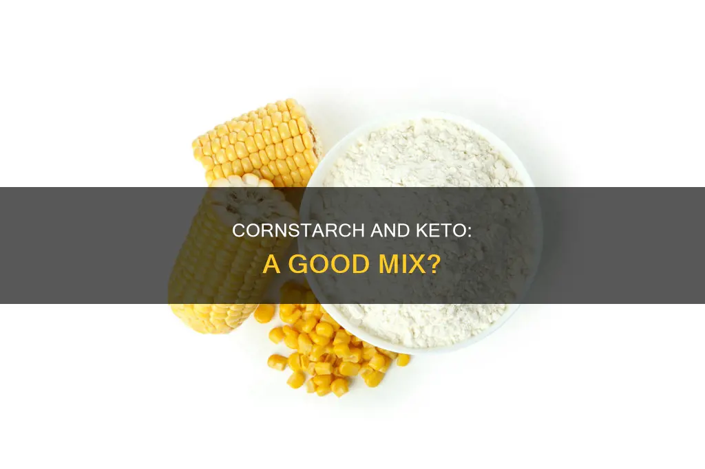 is cornstarch okay for keto