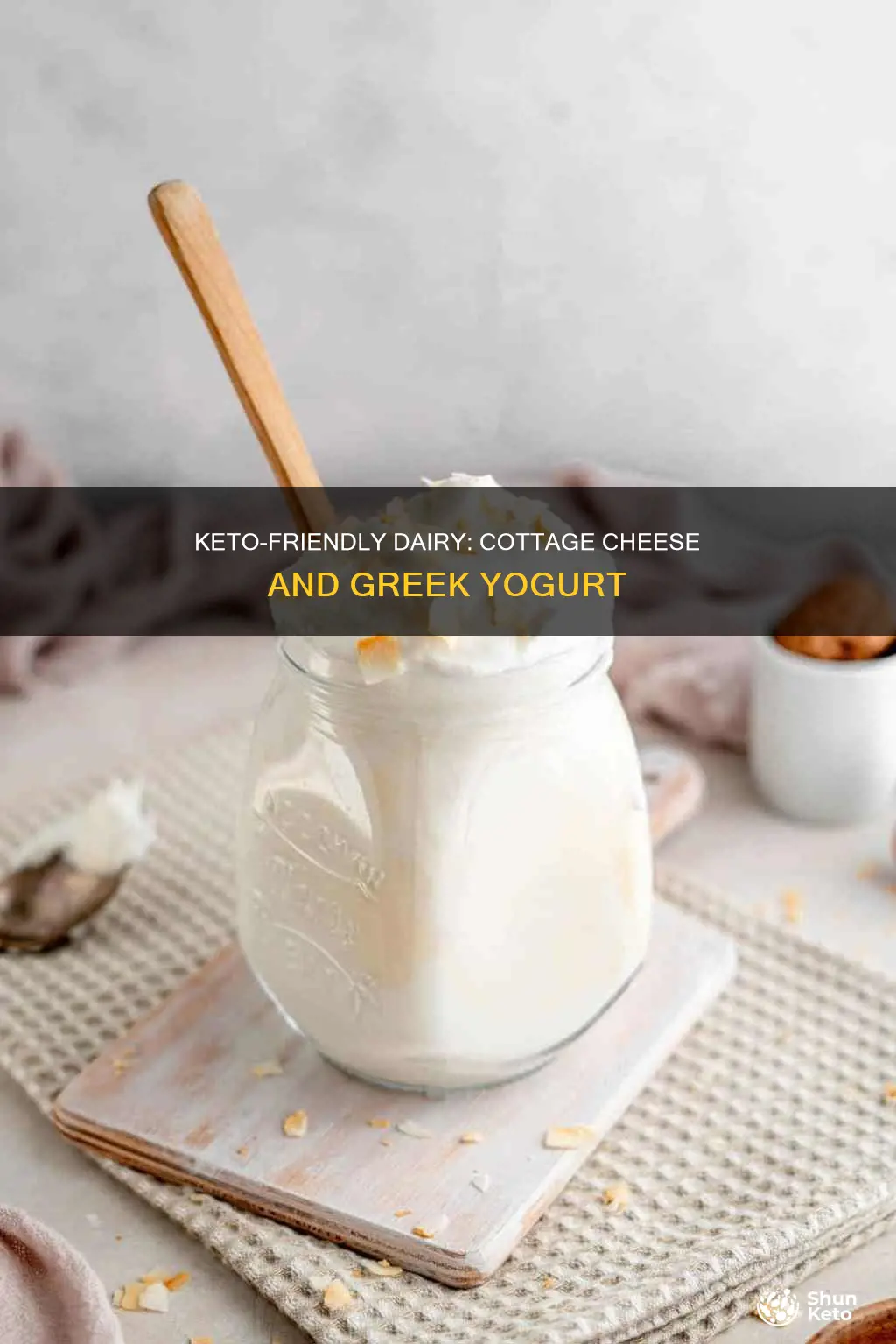 is cottage cheese and greek yogurt keto