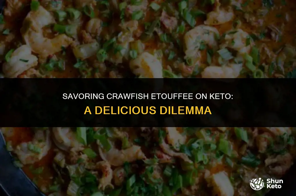 is crawfish etouffee keto