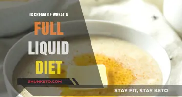 Cream of Wheat: A Liquid Diet Option?