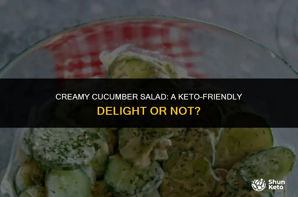 is creamy cucumber salad keto friendly