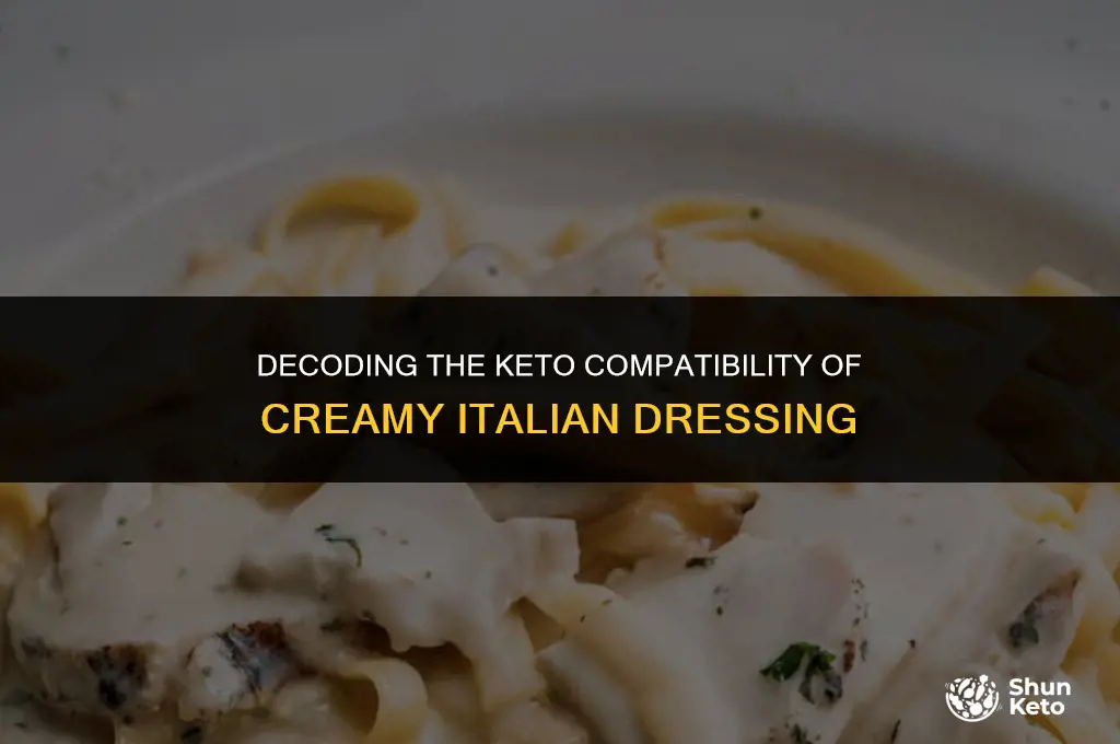 is creamy italian dressing keto friendly
