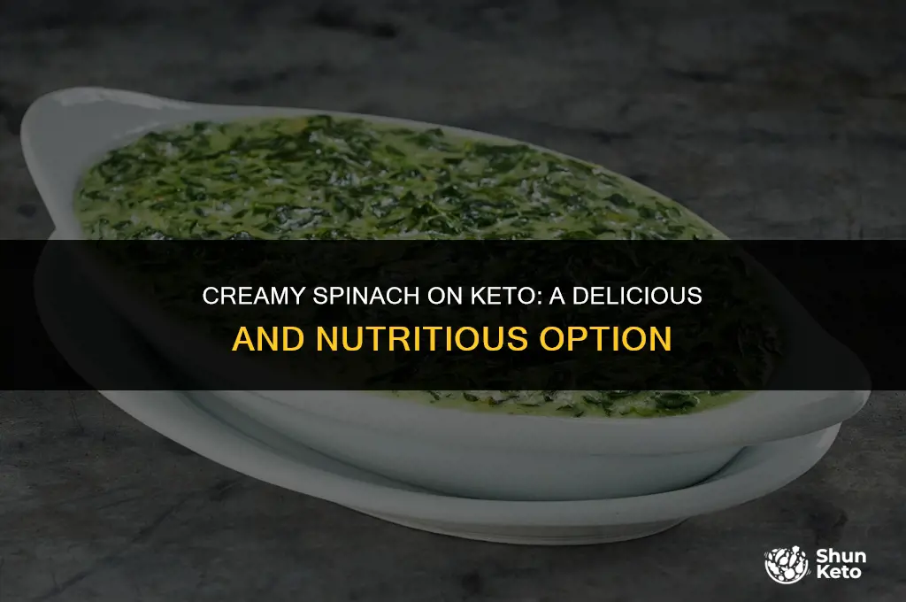 is creamy spinach keto