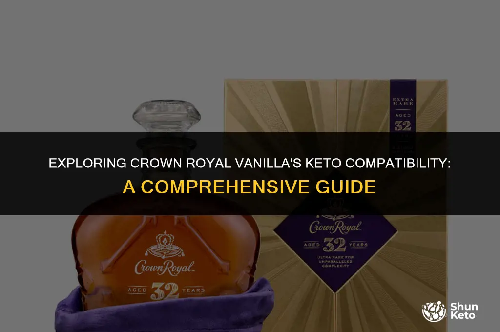 is crown royal vanilla keto friendly