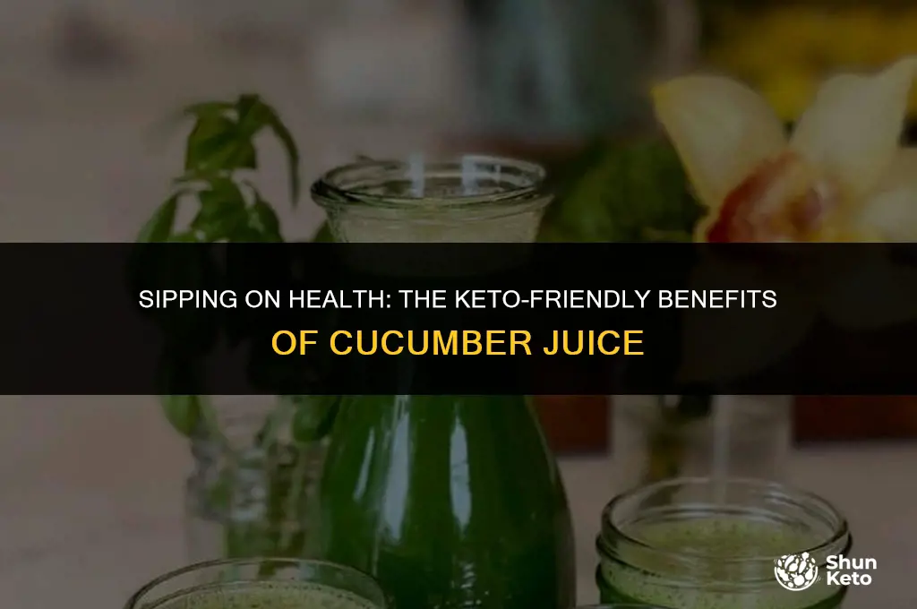is cucumber juice keto