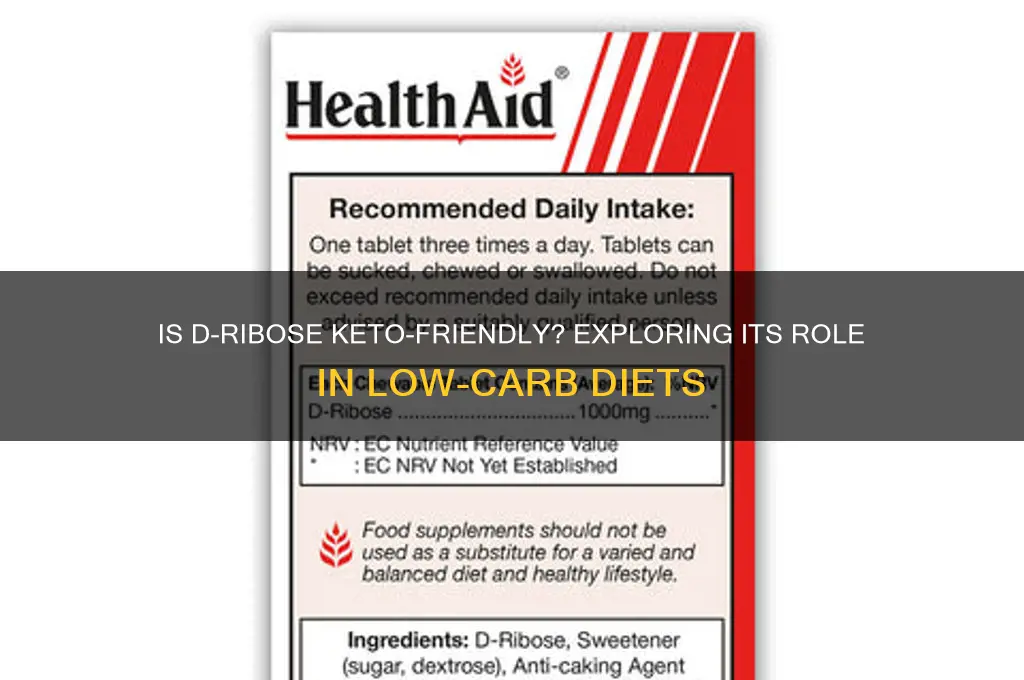 is d ribose okay on a keto diet