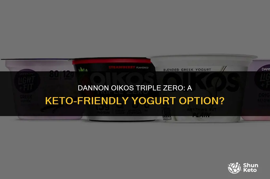 is dannon oikos triple zero keto