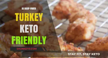 Is Deep Fried Turkey Keto Friendly: A Comprehensive Guide