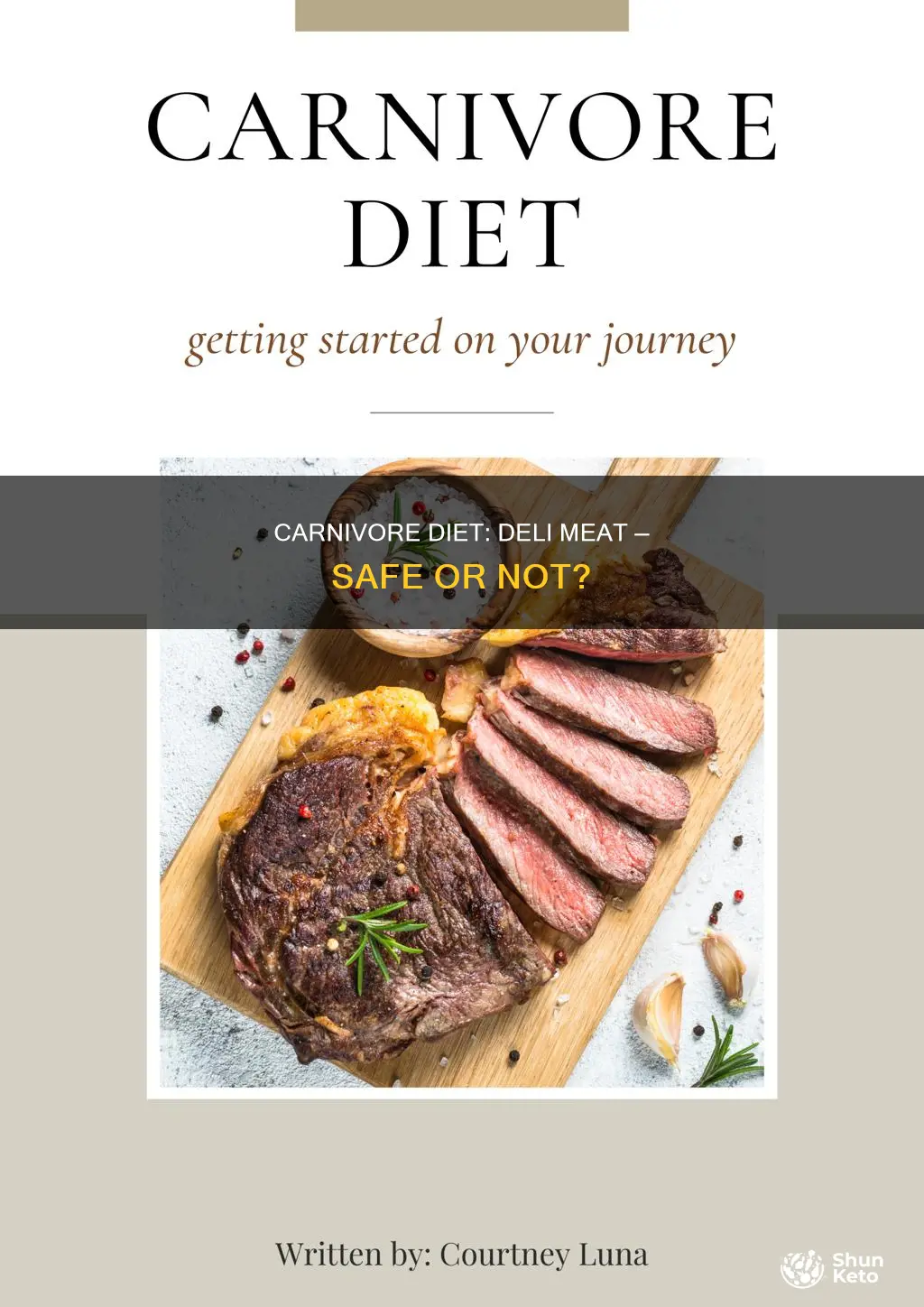 is deli meat ok for carnivore diet