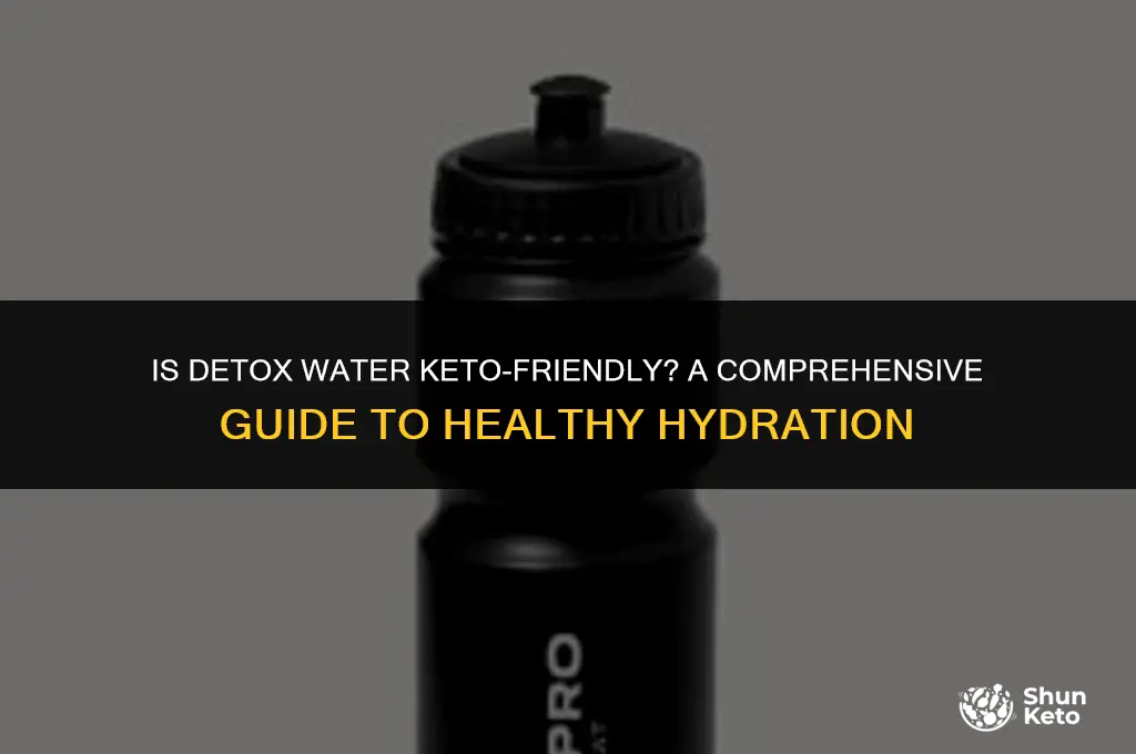 is detox water keto