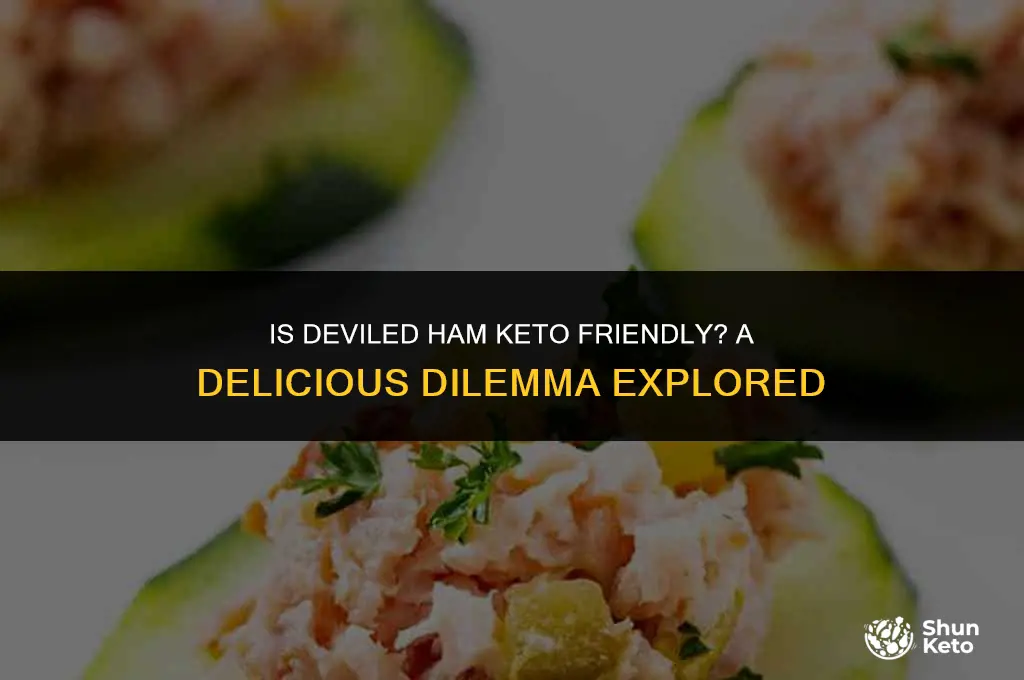is deviled ham keto friendly