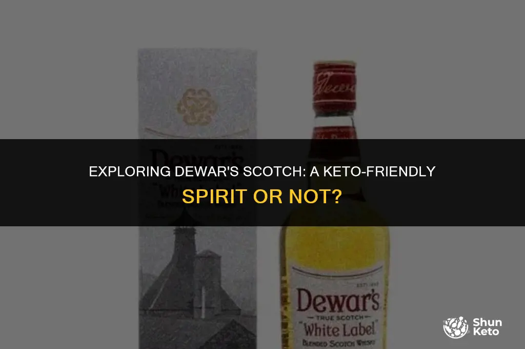 is dewars scotch keto